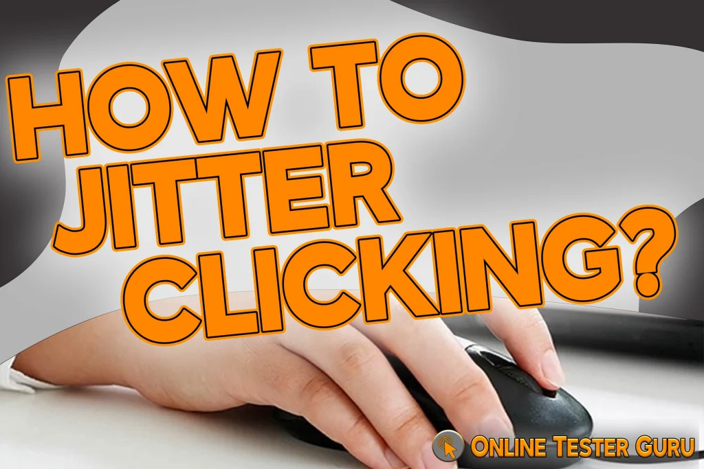 HOW TO JITTER CLICKING